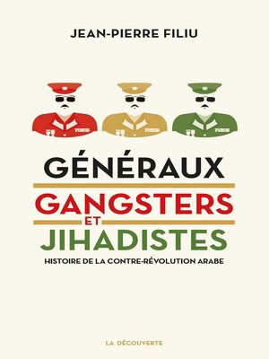 cover image of Généraux, gangsters et jihadistes
